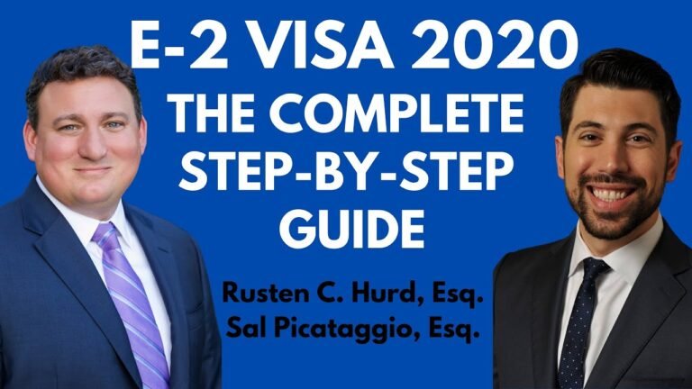 E2 Visas 2021: Ultimate Step by Step Guide to the E2 Visa Process for Investors during COVID-19