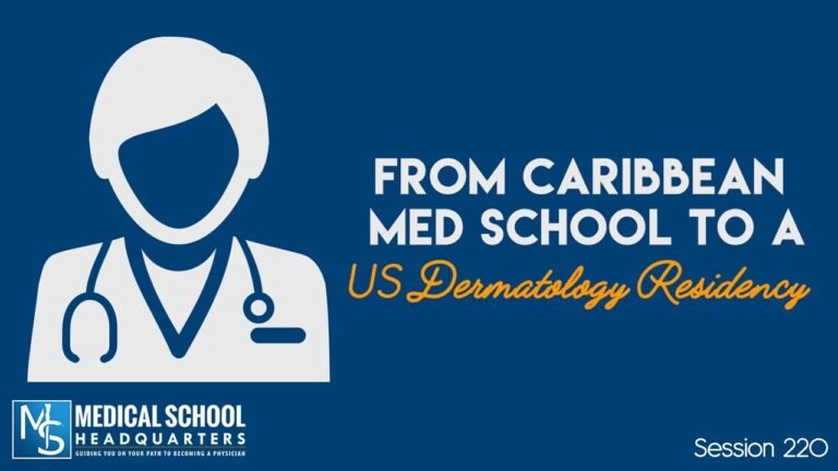 220: From Caribbean Med School to a US Dermatology Residency