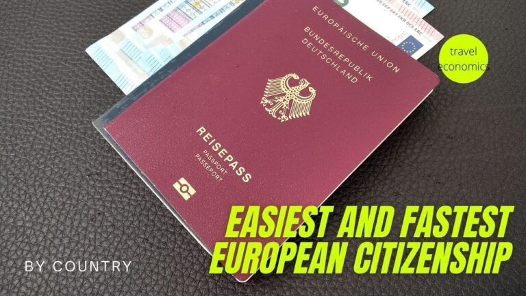 Easiest European Citizenship (Fastest EU Nationality and Requirements)