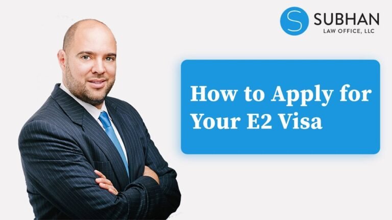 How to Apply for Your E2 Visa – 5 Easy Steps to Get Approved