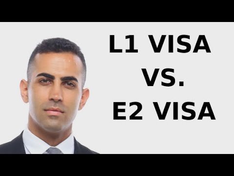 L1 Visa vs. E2 Visa: How to Figure Out Which Visa is Right for You