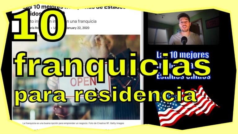 🇺🇸 Las 10 mejores franquicias de Estados Unidos 🇺🇸 Posible Visa de Inversor EB-5 y Residencia