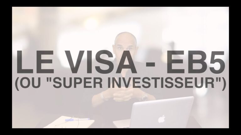 Le VISA EB5 "Super Investisseur" aux USA | Conditions d'obtention, Spécificités