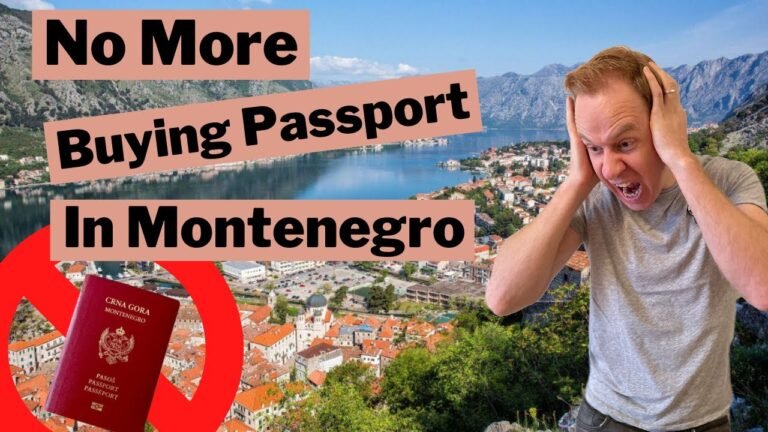 Montenegro is Cancelling their Citizenship by Investment Program?