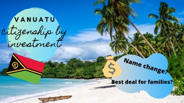 Vanuatu fastest citizenship by investment program? How to get Vanuatu Citizenship?