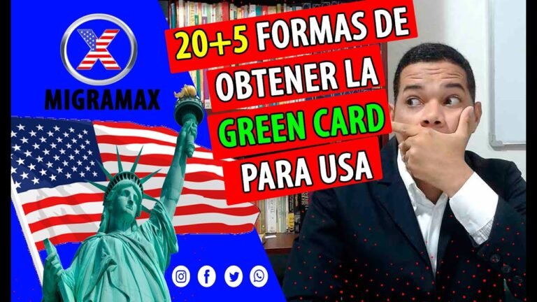 20+5  Formas de Obtener la [GREEN CARD] Tarjeta verde para USA