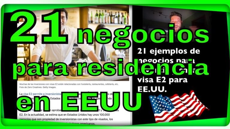 🇺🇸 21 ejemplos de negocios para invertir y sacar visa E2 para EE.UU. 🇺🇸