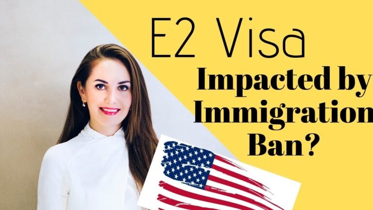 E2 Visa Impacted by IMMIGRATION BAN?