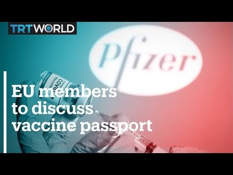 EU members to discuss vaccine passport