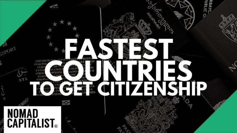 Fastest Countries to Become a Citizen