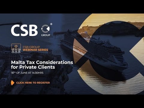 Malta Tax Considerations for Private Clients Malta Tax Considerations for Private Clients