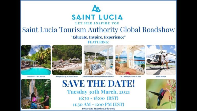 Saint Lucia Tourism Authority Global Roadshow – Episode 2