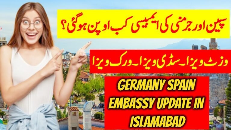 Spain & Germany embassy latest update in Islamabad  ||  Europe Visitor-Tourist visa opening date.