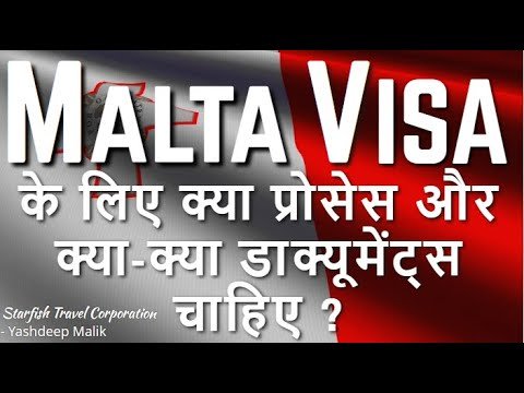 Visa Documents & Process for Malta (India Citizens)