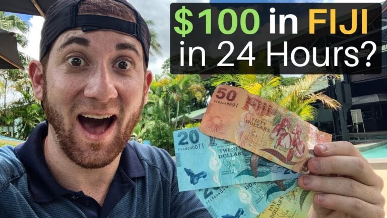 $100 in FIJI in 24 Hours? What Can You Get?