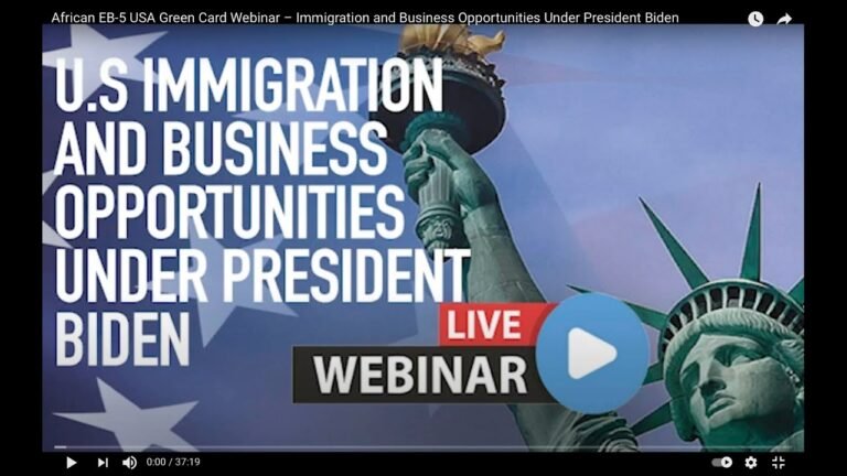 African EB-5 USA Green Card Webinar – Immigration and Business Opportunities Under President Biden