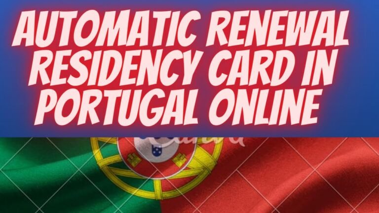 Automatic Renewal Residency Card In Portugal Online 2020 !!