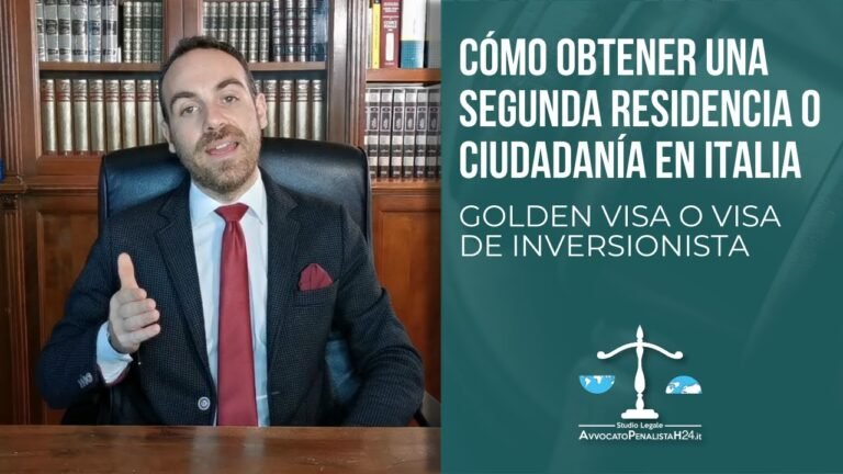 Cómo obtener una segunda residencia o ciudadanía en Italia: Golden Visa o Visa de inversionista