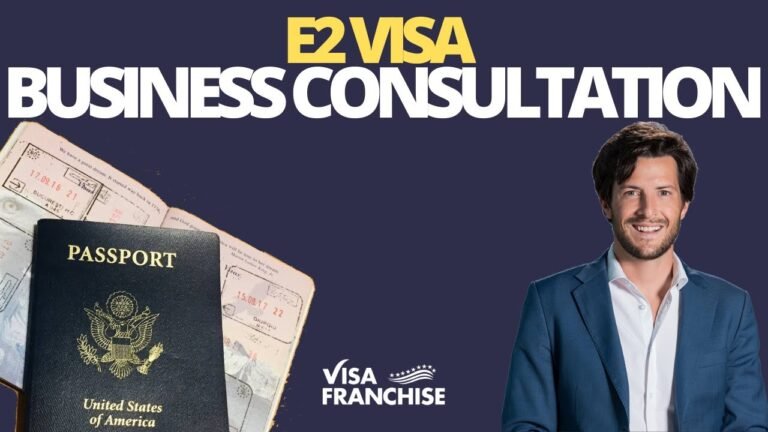 E2 Visa Business Consultation