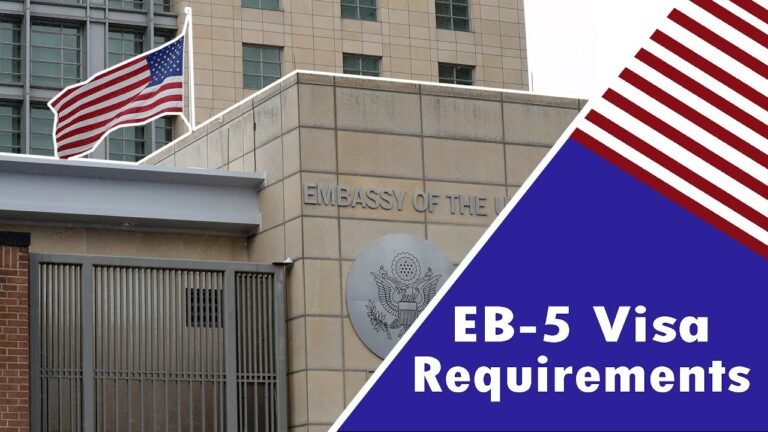 EB-5 Visa Requirements