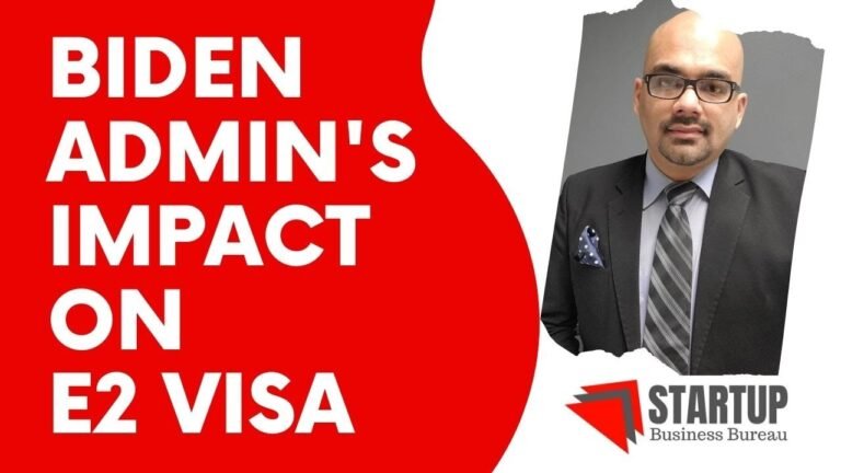 Impact of Biden / Harris Administration on E2 Business Visa | US Investor Visa 2021