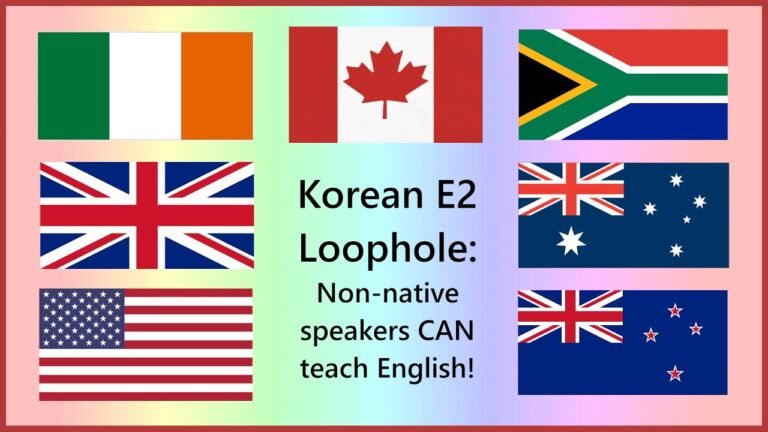 Korean E2 visa loophole: non-native speakers CAN teach English!