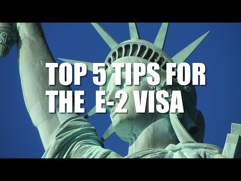 Top 5 Tips for E-2 Visa Approval –  Avoiding Marginality