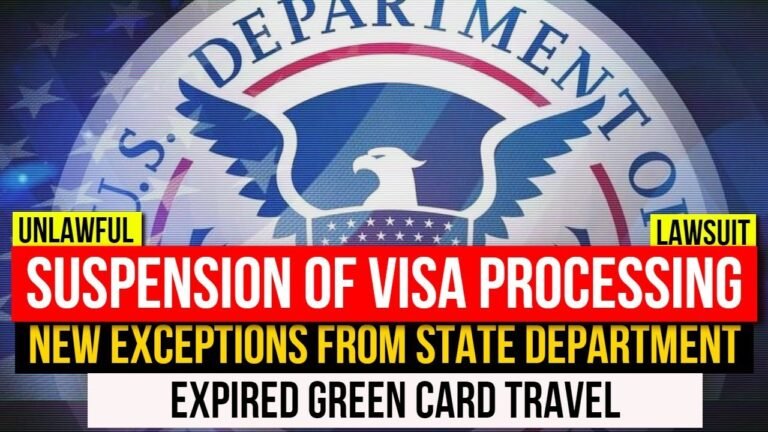 US Immigration: Visa processing suspension unlawful | DOS New exceptions | Expired Green Card Travel