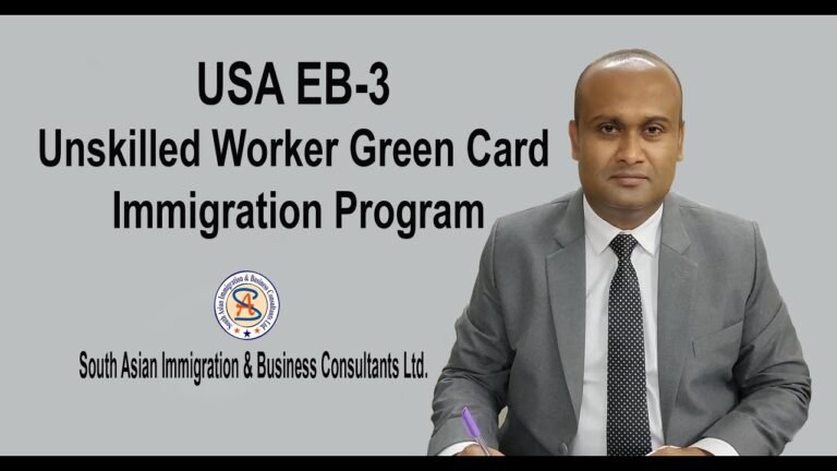 USA EB-3 Unskilled Worker Green Card Immigration Program–South Asian Immigration Ltd