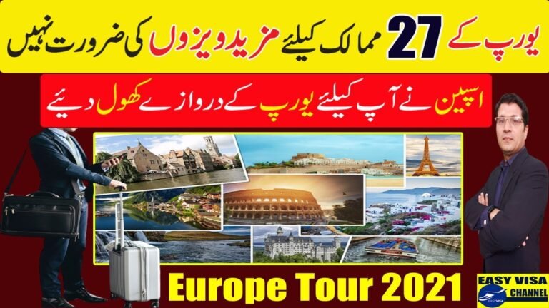 27 Countries Tour 2021 I Spain Visa Open Now Urdu_Hindi By Easy Visa With Kaiser Khan