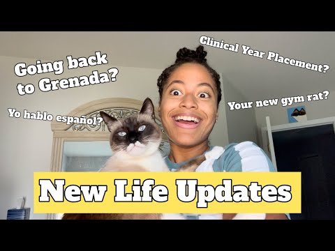 Another Life Update – Grenada, Clinical Year, Gym & More