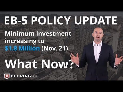 EB-5 new regulations walk through.  What do I do now? By Behringco