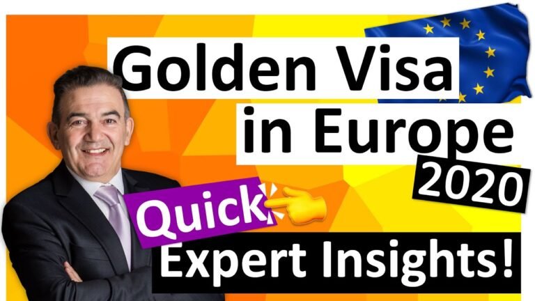 Golden Visa Europe 2020 – Expert Insights!