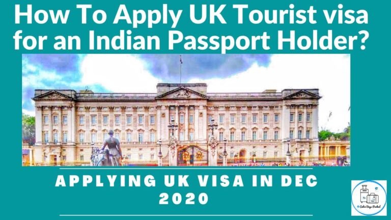 How To Apply for UK Tourist Visa with an Indian Passport?