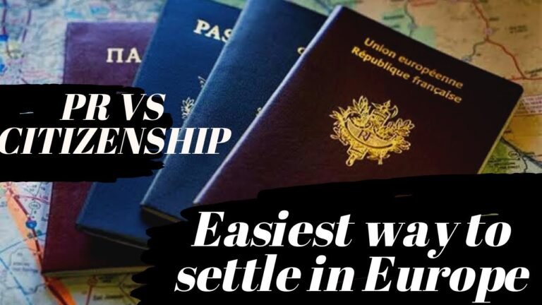 How to settle in Europe ? Pr vs Citizenship | Easiest Way | Hindi