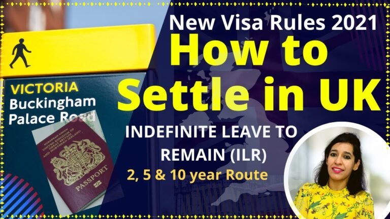 How to settle in UK? How much does it cost to settle in UK? Indefinite Leave to Remain -ILR