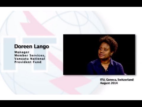 ITU INTERVIEWS: Doreen Lango, Vanuatu National Provident Fund