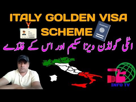 Italy Golden visa Scheme Requirements and procedure in Urdu and Hindi|Italy Golden Visa|Italy Visa