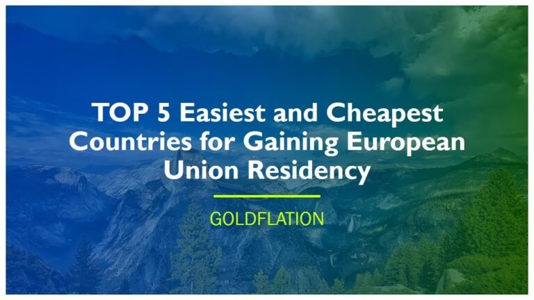 TOP 5 Easiest and Cheapest Countries for Gaining EUROPEAN UNION  RESIDENCY