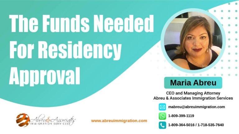 The Funds Needed For Residency Approval