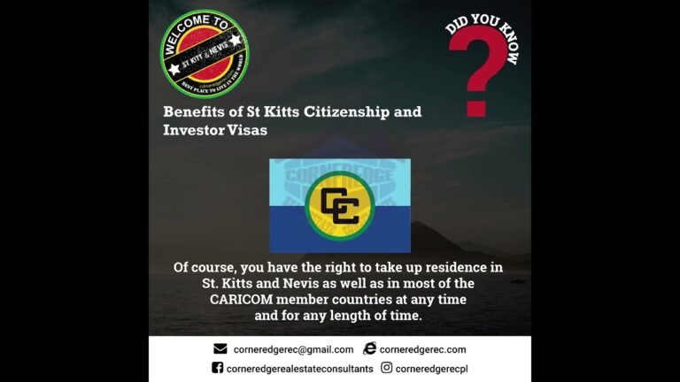 Benefits of  Saint Kitts and Nevis Citizenship And Investor Visas