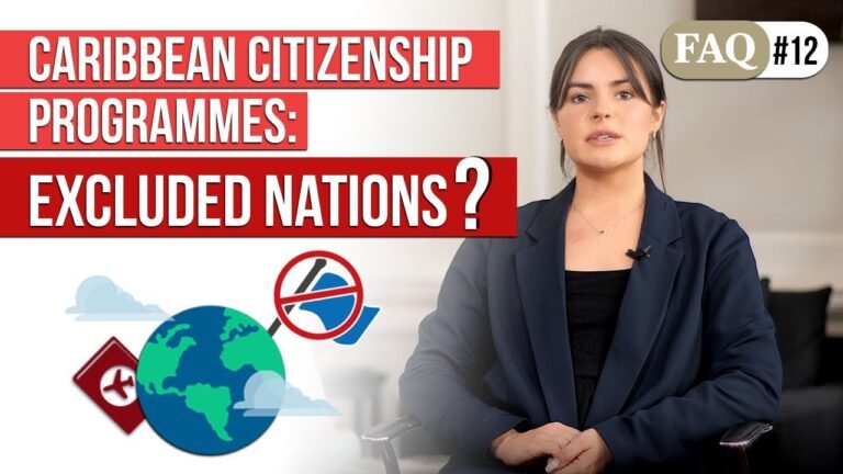 FAQ #12 – Caribbean citizenship programmes: Excluded nations?