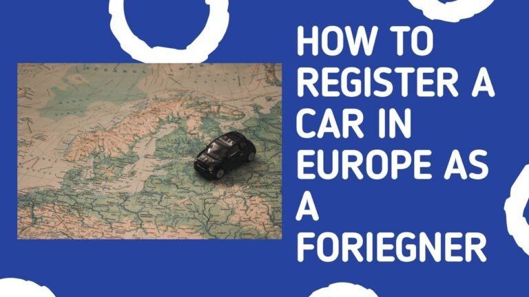 HOW TO register a car in EUROPE WITHOUT RESIDENCY OR A VISA |