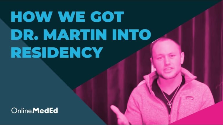 How We Got Dr. Martin Into Residency | @OnlineMedEd