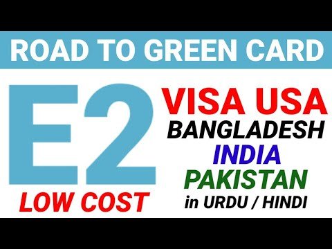 How to apply for USA E2 Visa – Low cost USA Business visa – Step by Step in Urdu / Hindi