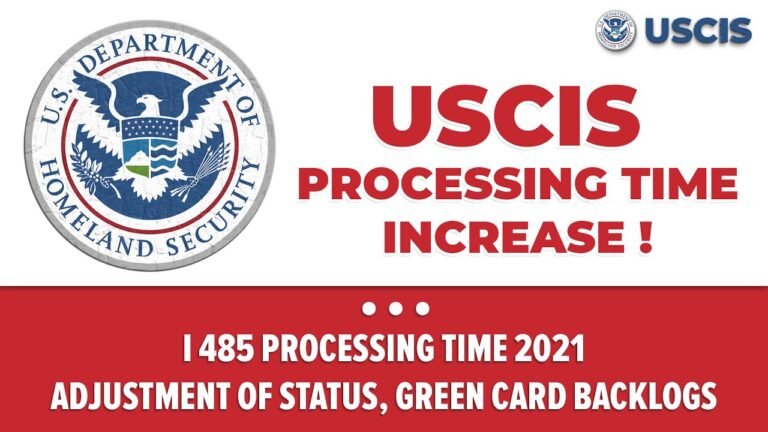 I 485 Processing Time 2021 – Adjustment Of Status, Green Card Backlogs | USCIS News – US Immigration