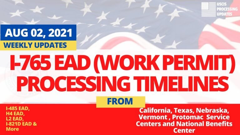 I-765 EAD : Work Permit Processing Timeline 2021 | L2, H4, I-485 (Green Card) EAD Processing Time