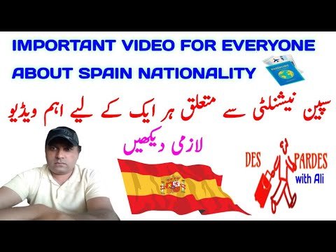 Important Video for Everyone About Spain Nationality|Spain immigrants News updates in Urdu/Hindi