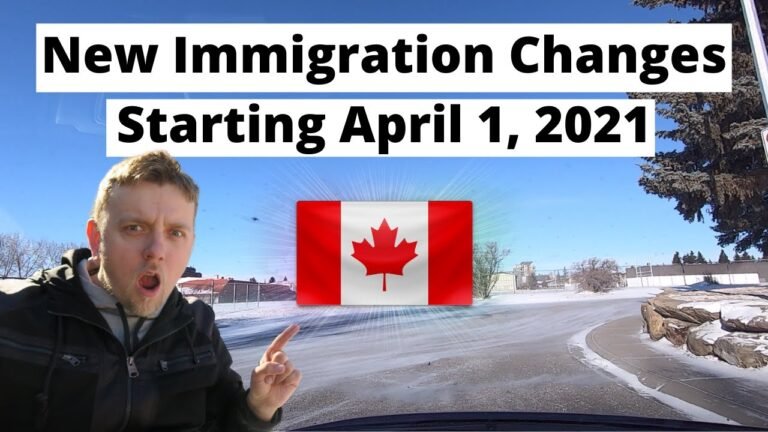 New Immigration Changes Starting April 1, 2021