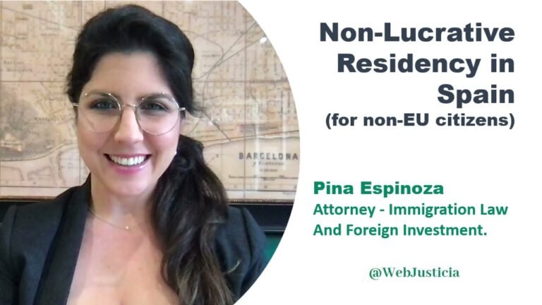 Non lucrative residency in Spain (for non- EU citizens) – Pina Espinoza